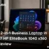 Best 2-in-1 Business Laptop in 2026 HP EliteBook 1040 x360 G11 Review