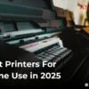 Best Printers for Home Use