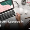 best-dell-laptops-in-2025