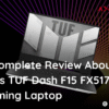Asus TUF Dash F15 FX517ZR gaming laptop